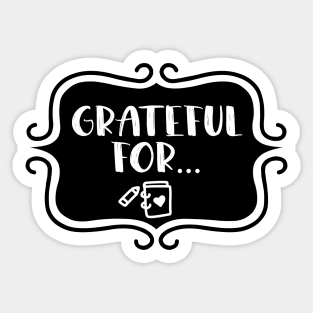 Grateful for... - Gratitude Journaling Retro Typography Sticker